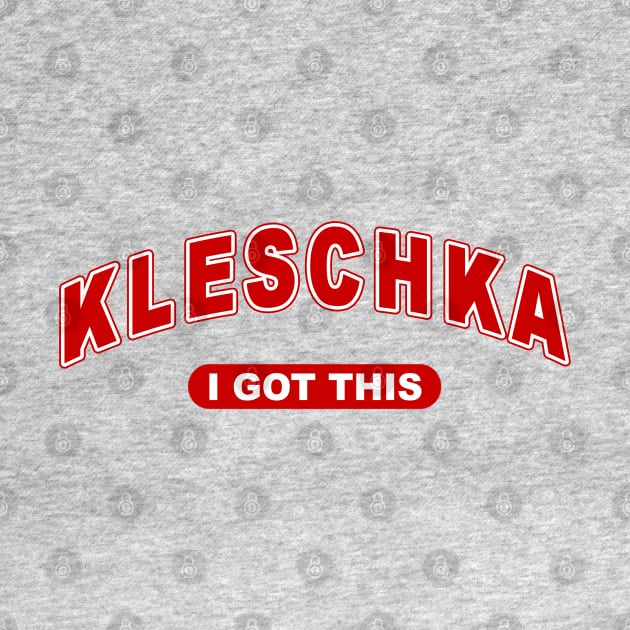 University Red I GOT THIS (Austin Kleschka) by  Austin kleschka